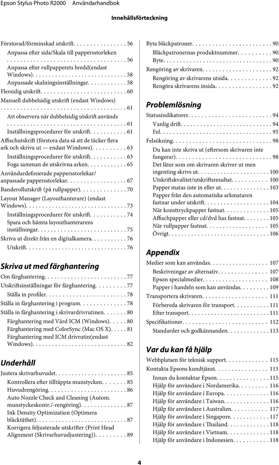 .. 61 Affischutskrift (förstra data så att de täcker flera ark ch skriva ut endast Windws)... 63 Inställningsprcedurer för utskrift... 63 Fga samman de utskrivna arken.