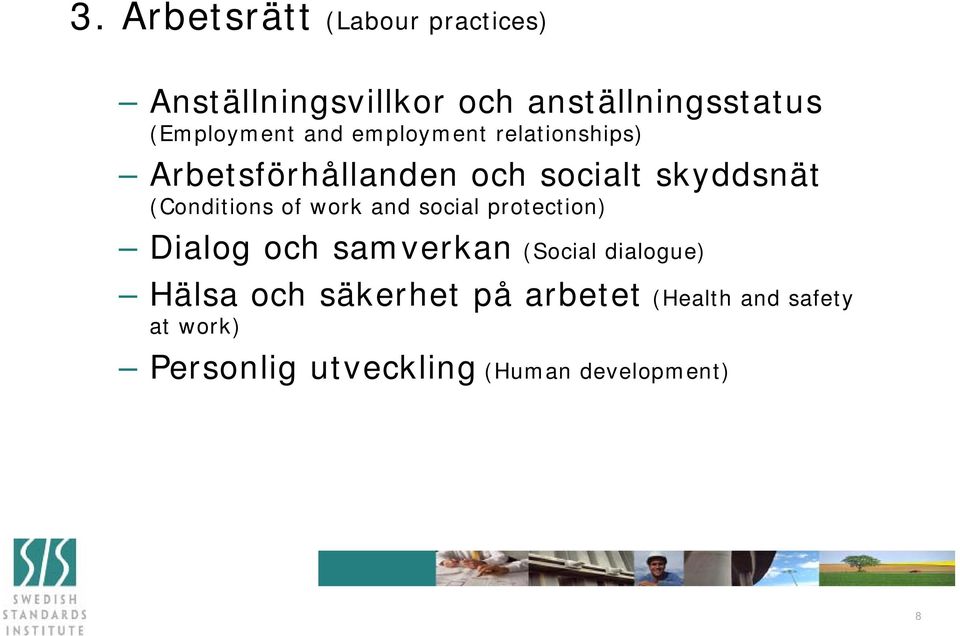 (Conditions of work social protection) Dialog och samverkan (Social