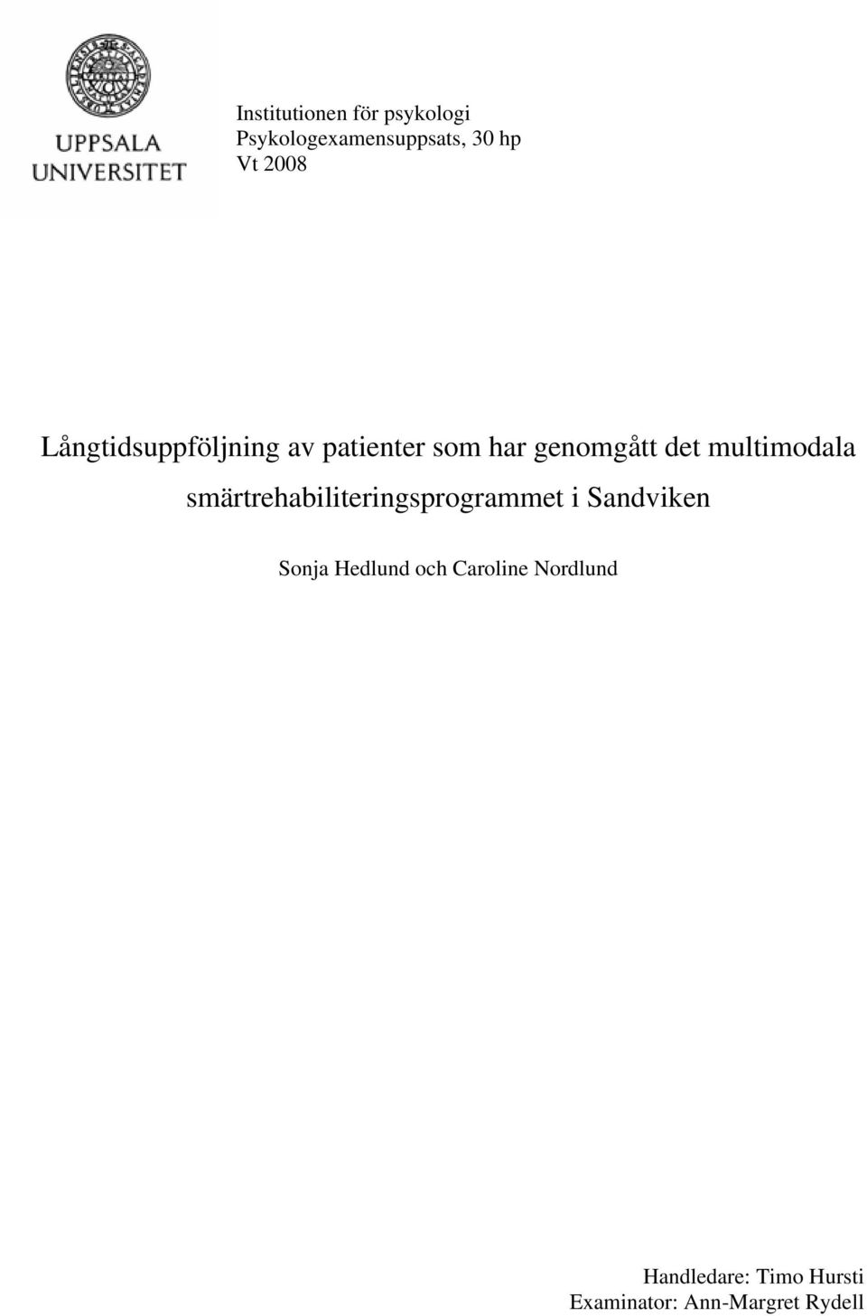 smärtrehabiliteringsprogrammet i Sandviken Sonja Hedlund och