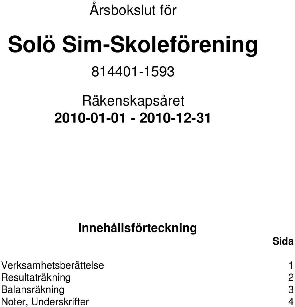 Innehållsförteckning Sida