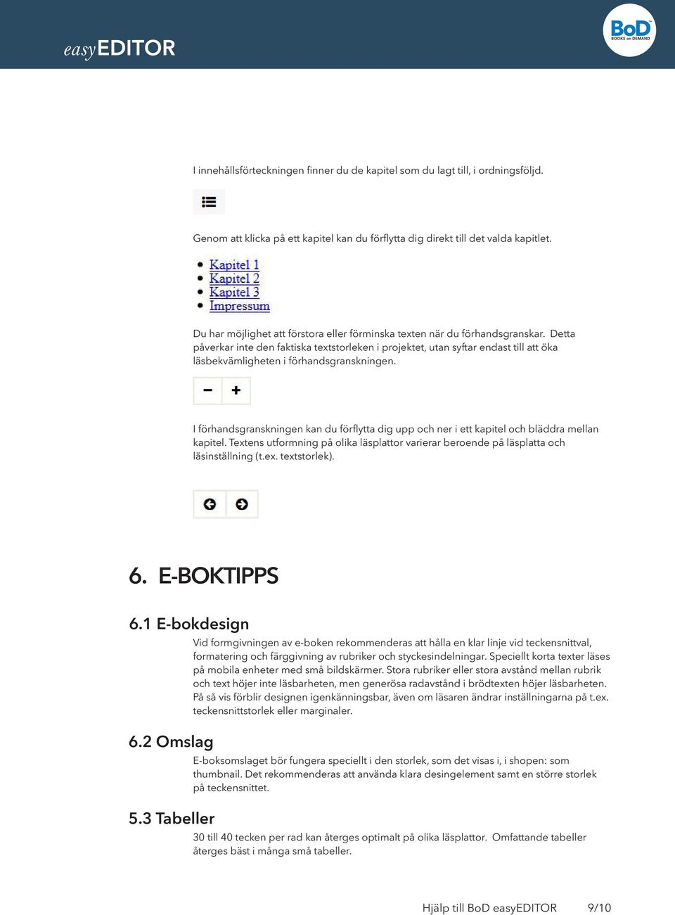 Detta påverkar inte den faktiska textstorleken i projektet, utan syftar endast till att öka läsbekvämligheten i förhandsgranskningen.