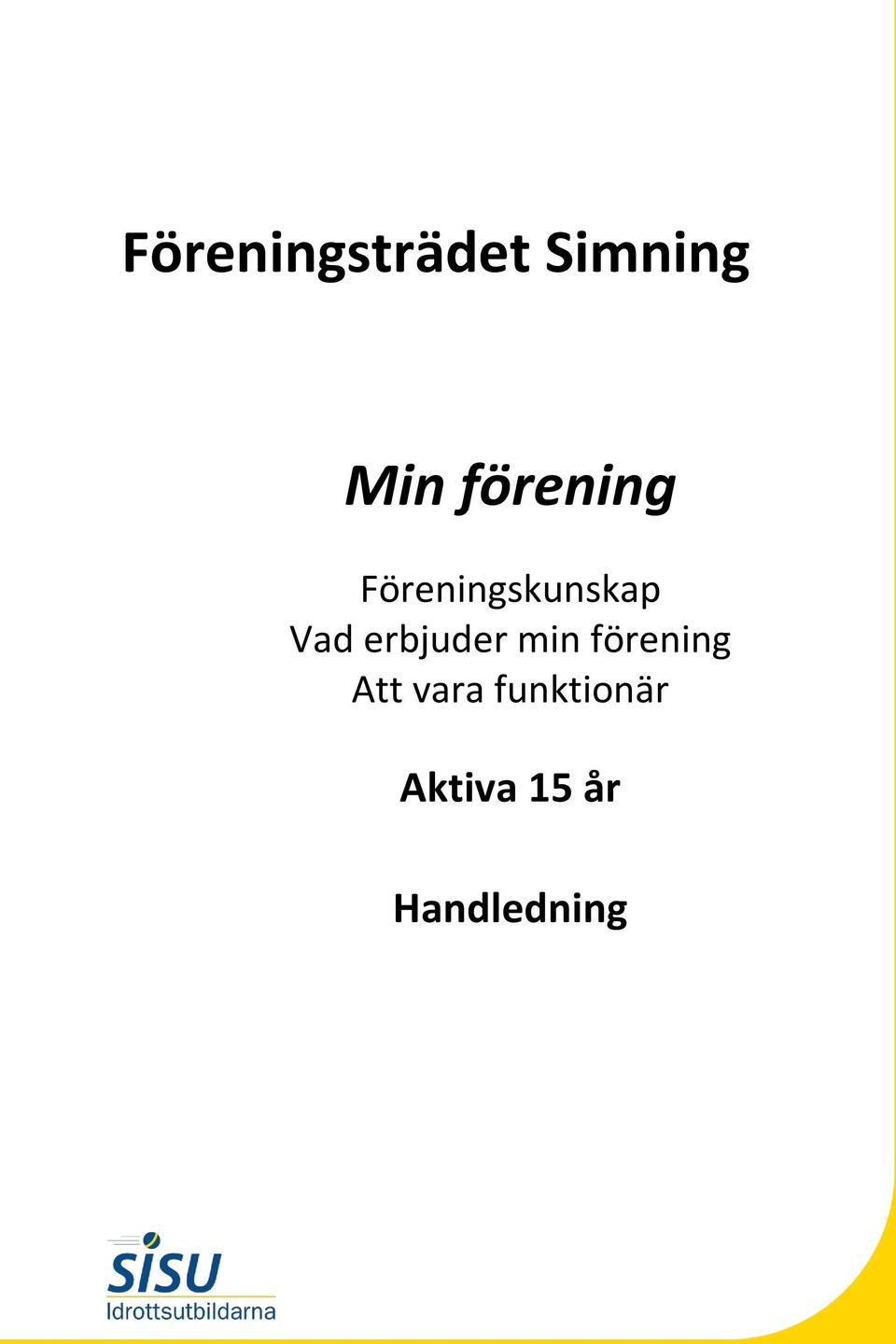 erbjuder min förening Att vara