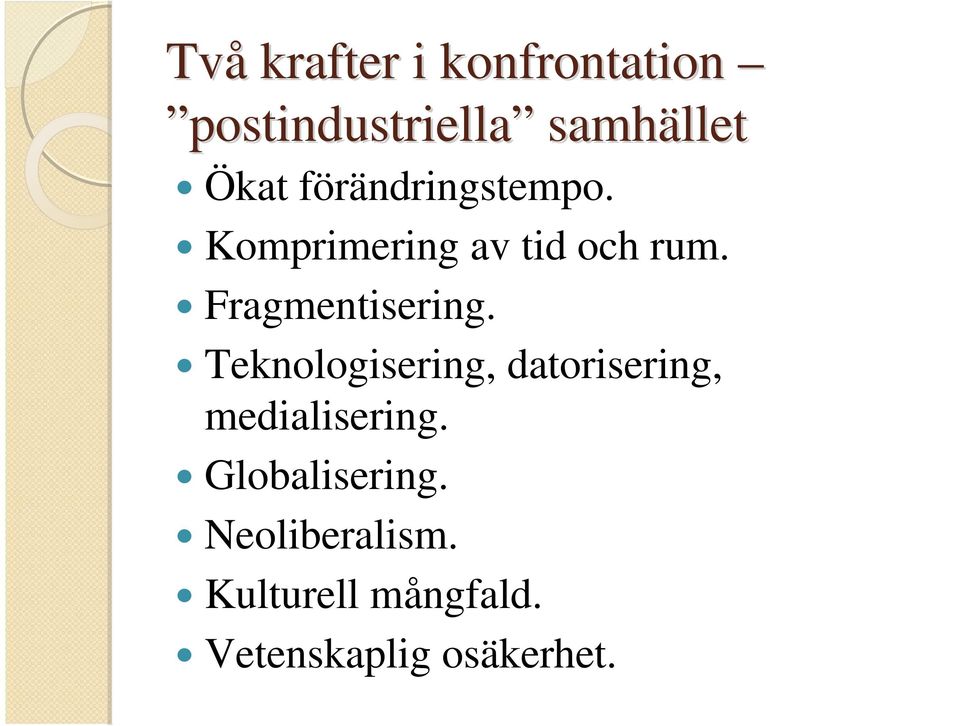 Fragmentisering.