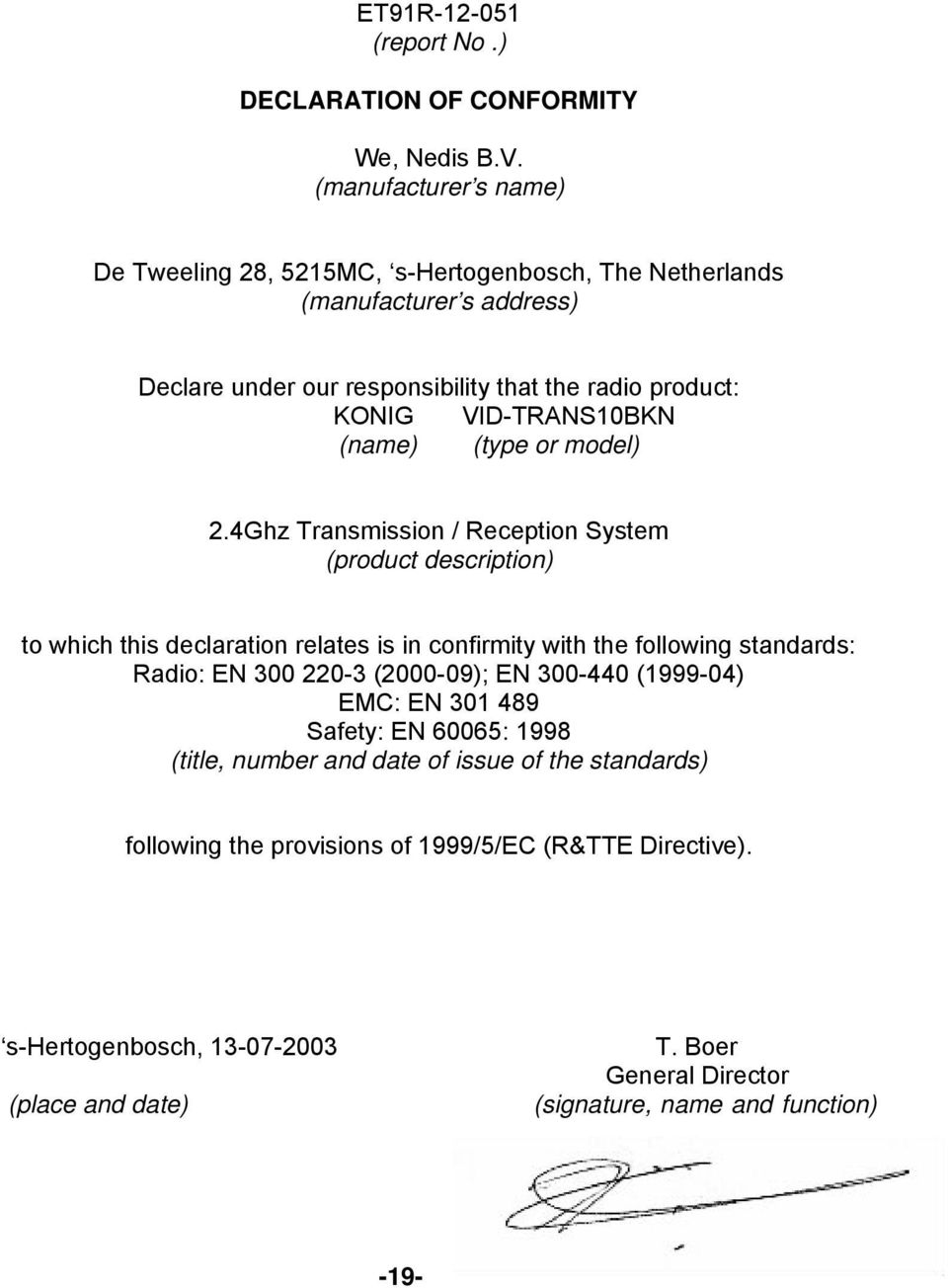 VID-TRANS10BKN (name) (type or model) 2.