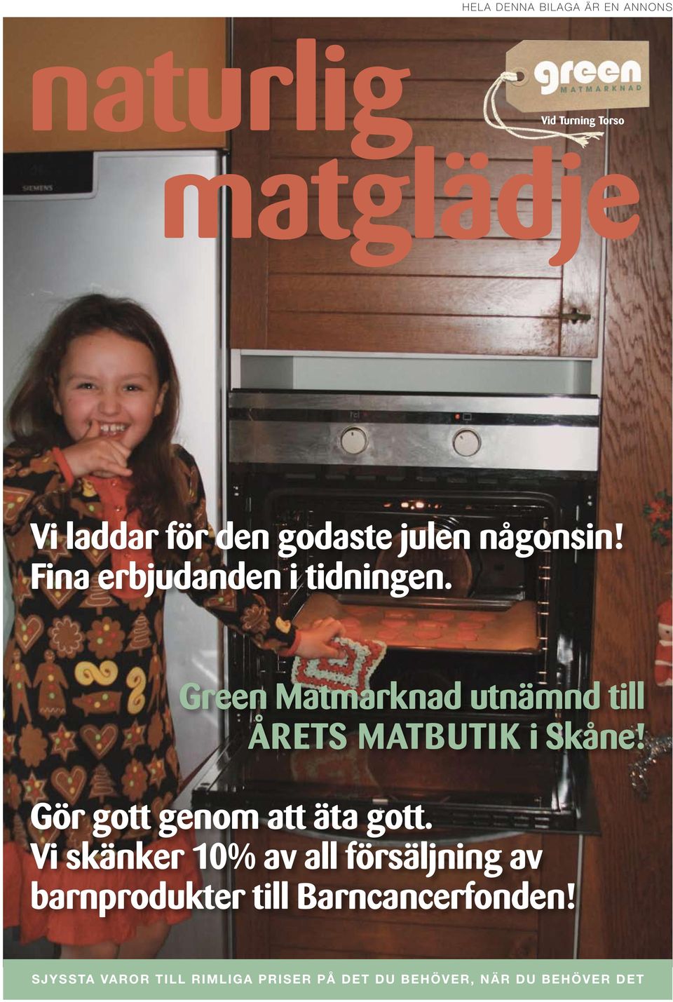Green Matmarknad utnämnd till ÅRETS MATBUTIK i Skåne! Gör gott genom att äta gott.
