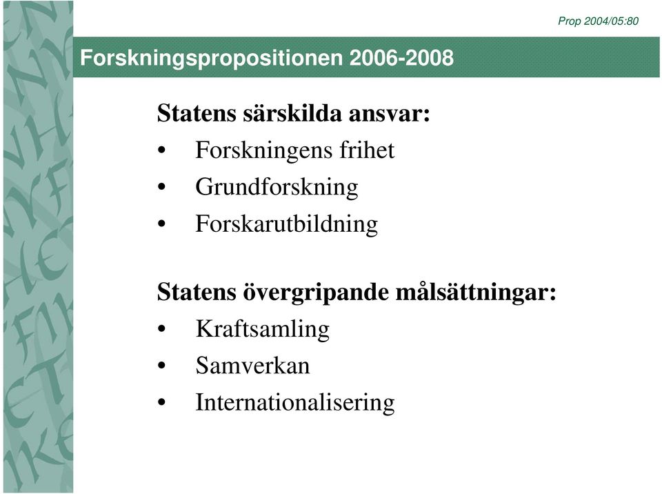 Grundforskning Forskarutbildning Statens