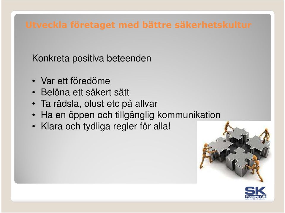 olust etc på allvar Ha en öppen och