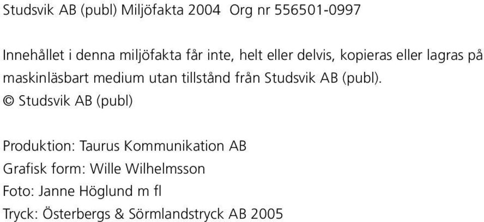 från Studsvik AB (publ).