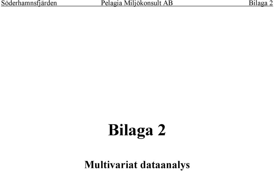 AB Bilaga 2 Bilaga 2