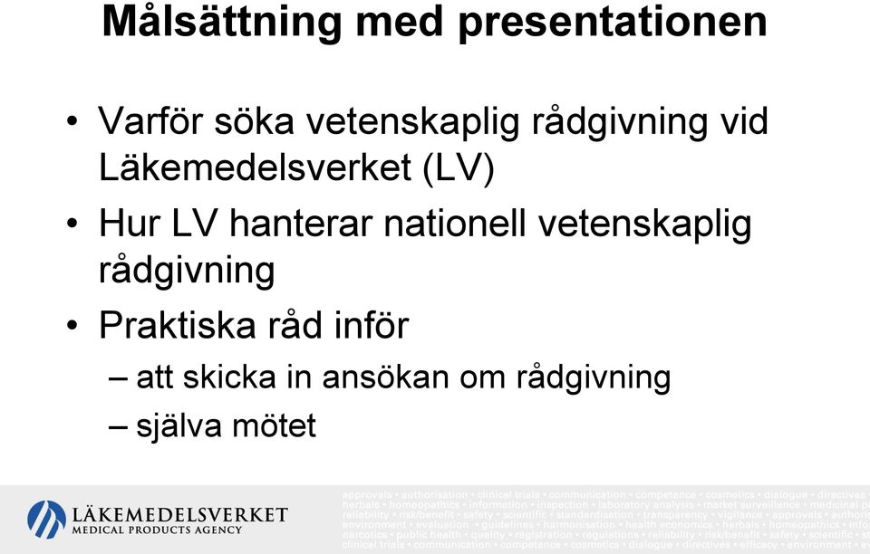 Hur LV hanterar nationell vetenskaplig rådgivning