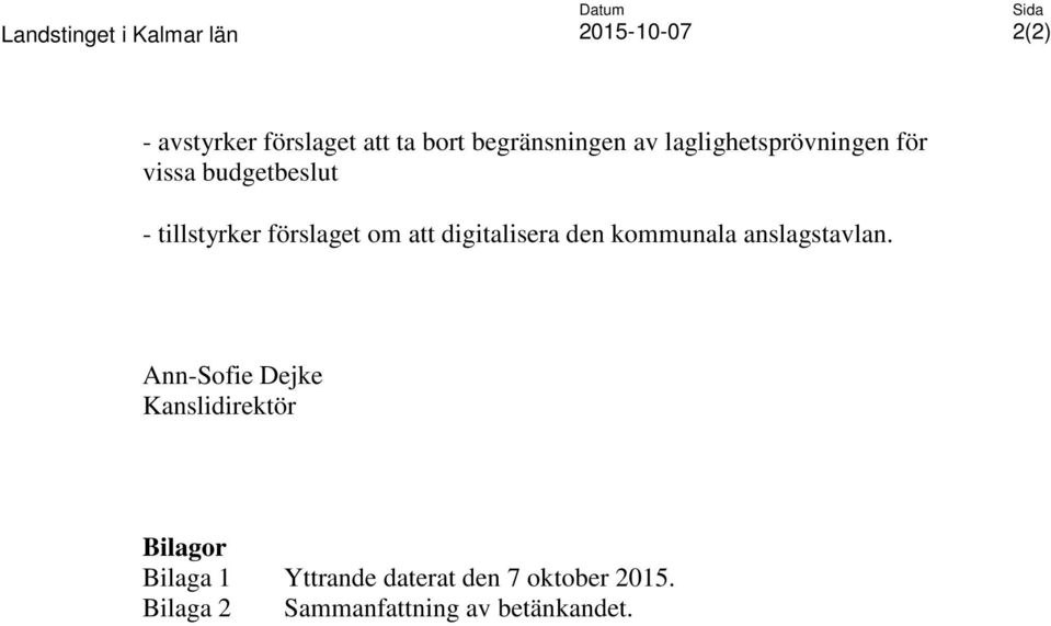 om att digitalisera den kommunala anslagstavlan.
