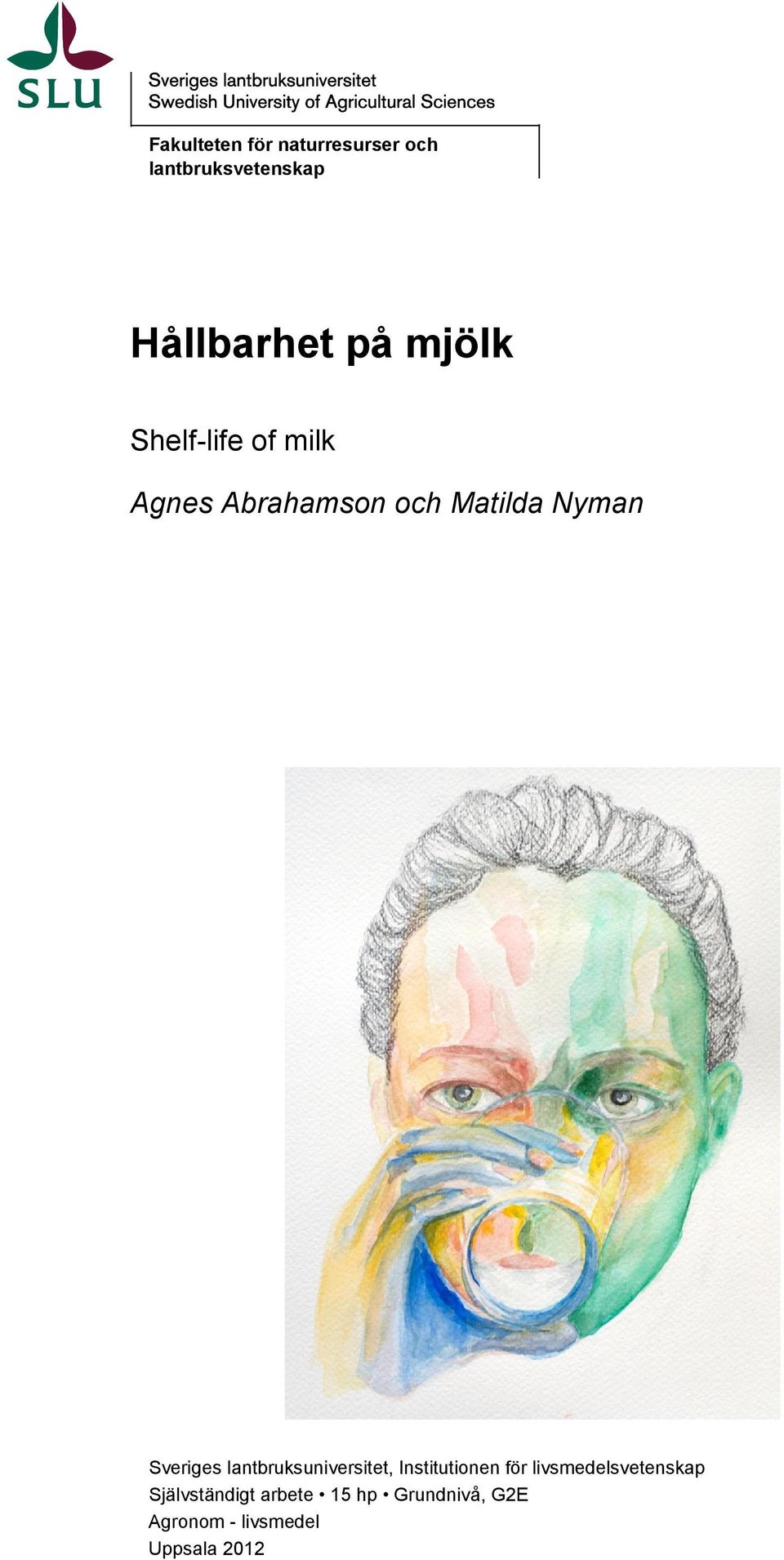 Sveriges lantbruksuniversitet, Institutionen för