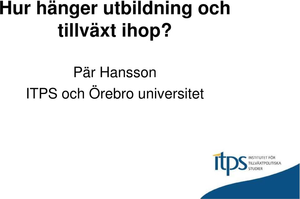 tillväxt ihop?