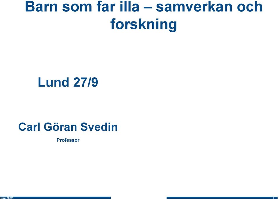 forskning Lund 27/9