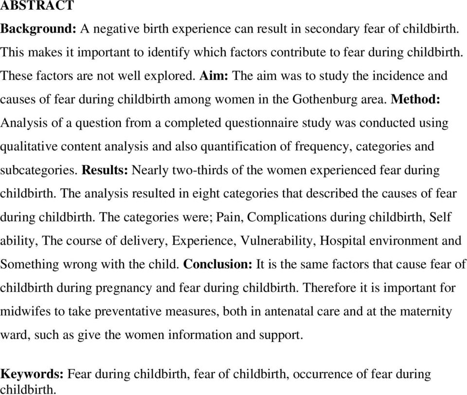 Method: Analysis of a question from a completed questionnaire study was conducted using qualitative content analysis and also quantification of frequency, categories and subcategories.