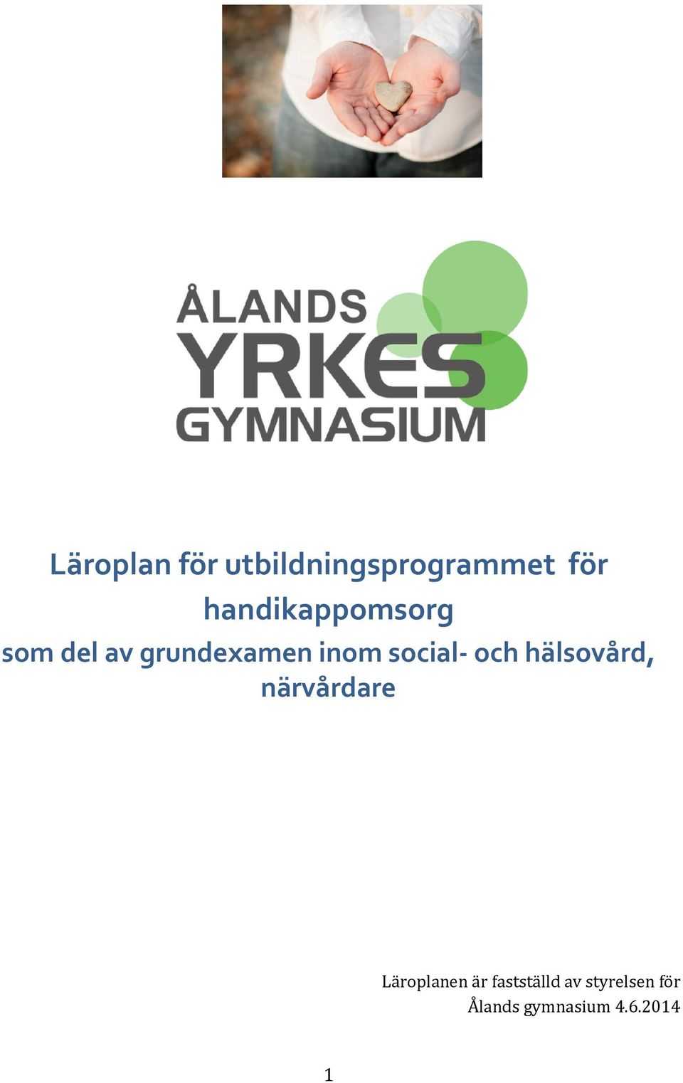 social- och hälsovård, närvårdare Läroplanen