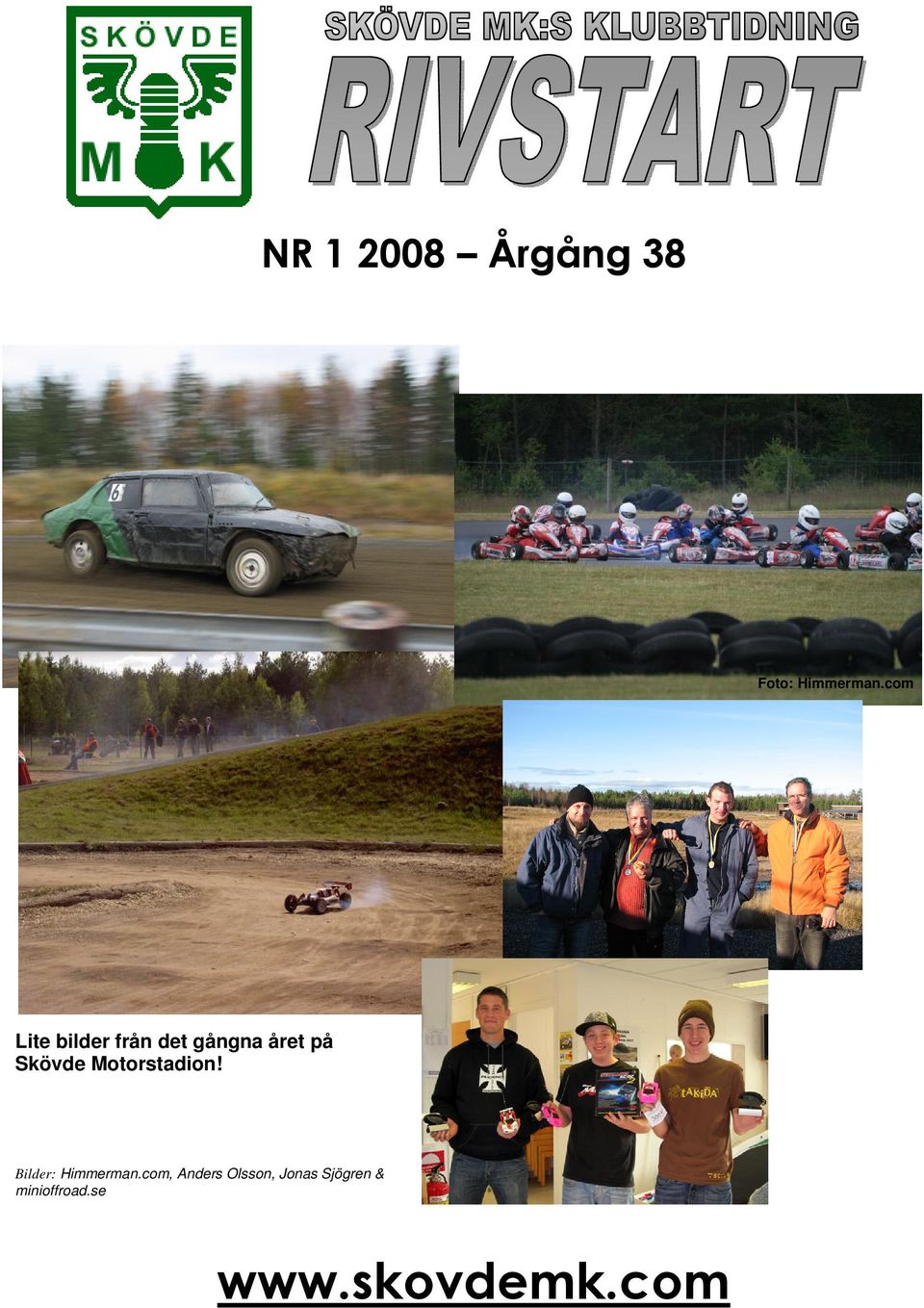 Skövde Motorstadion! Bilder: Himmerman.