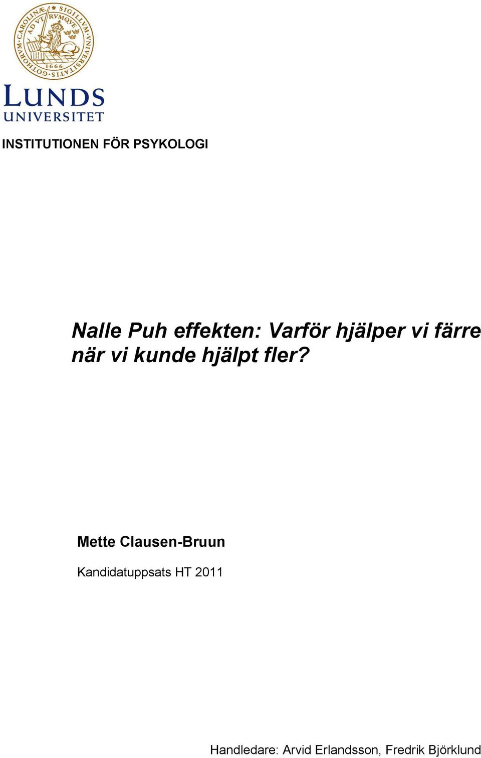 fler? Mette Clausen-Bruun Kandidatuppsats HT