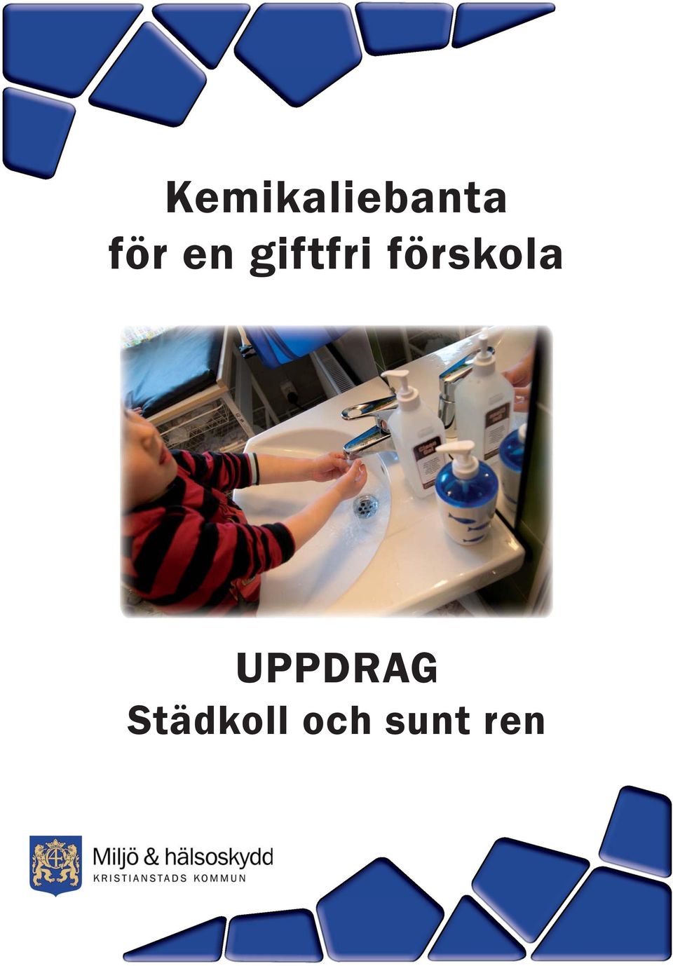 förskola UPPDRAG