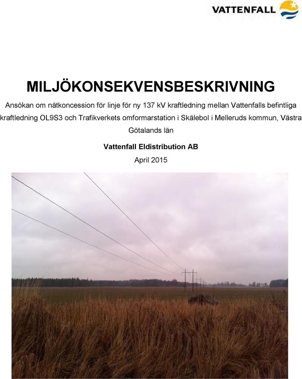 OL9S3 och Trafikverkets omformarstation i Skälebol i Melleruds