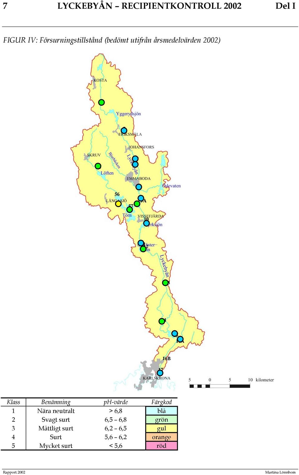 Nära neutralt > 6,8 blå 2 Svagt surt 6,5 6,8 grön 3 Måttligt surt 6,2 6,5