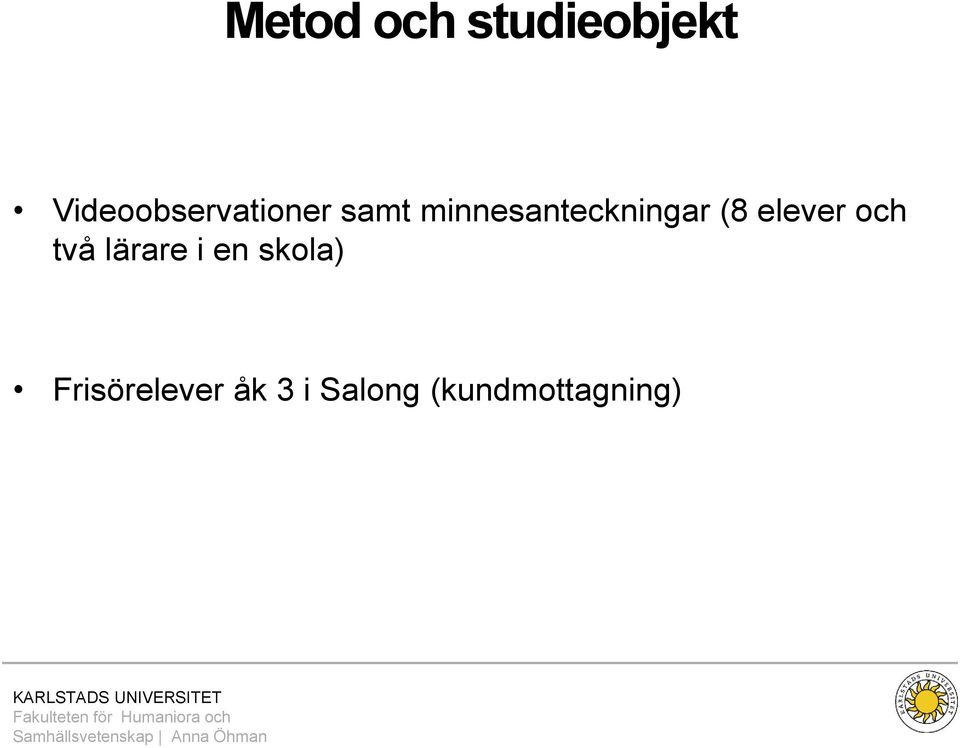 minnesanteckningar (8 elever och två