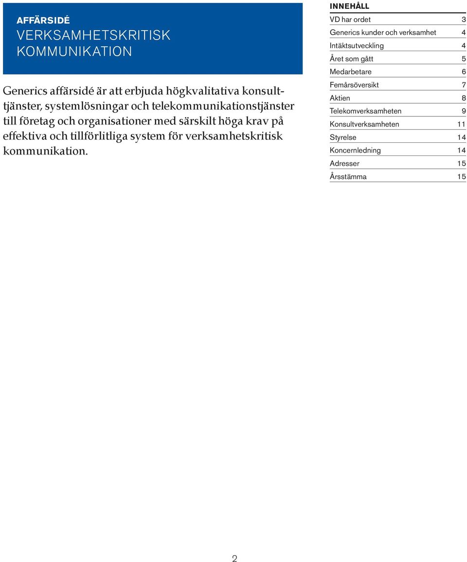 verksamhetskritisk kommunikation.