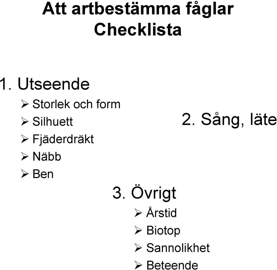 Fjäderdräkt Näbb Ben 3.