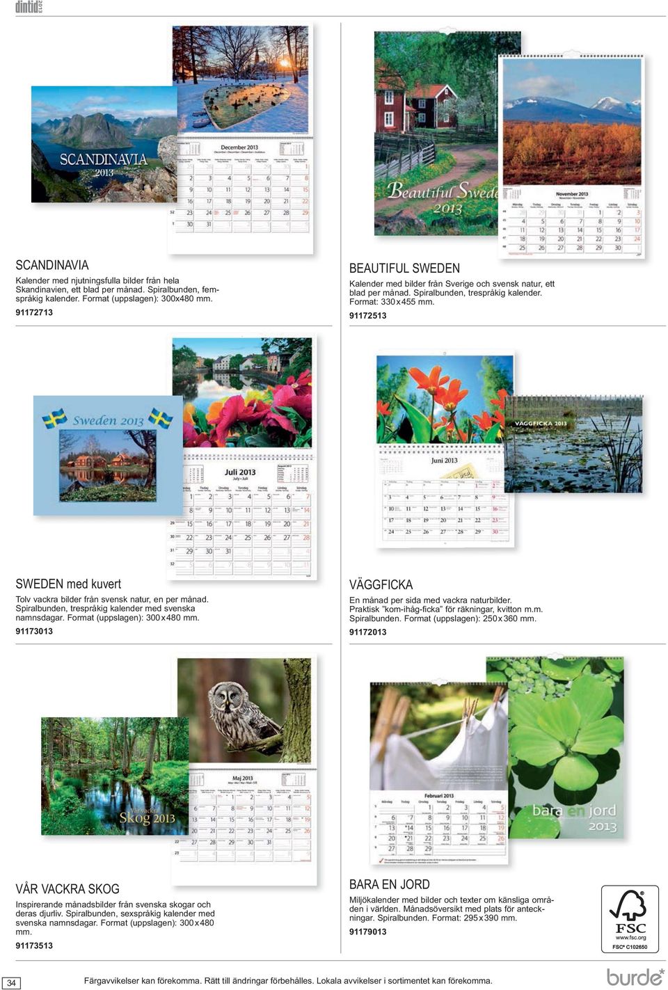 SWEDEN med kuvert Tolv vackra bilder från svensk natur, en per månad. Spiralbunden, trespråkig kalender med svenska VÄGGFICKA En månad per sida med vackra naturbilder.