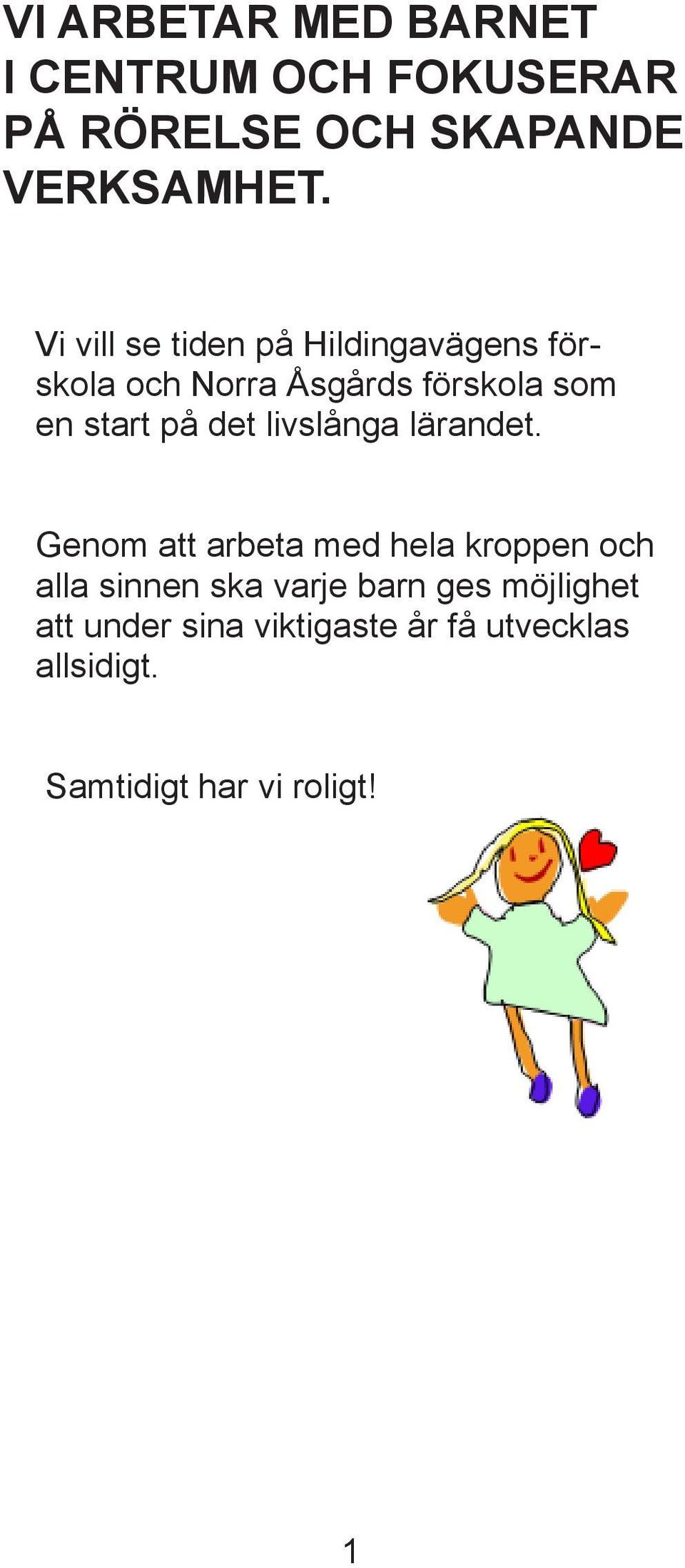 det livslånga lärandet.