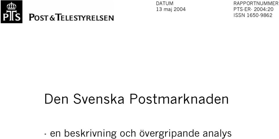 Den Svenska Postmarknaden - en