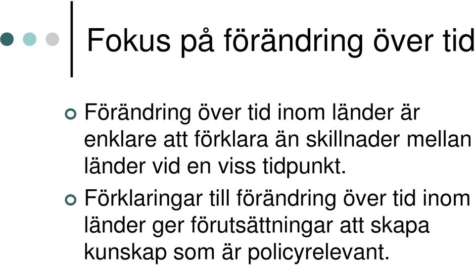 viss tidpunkt.