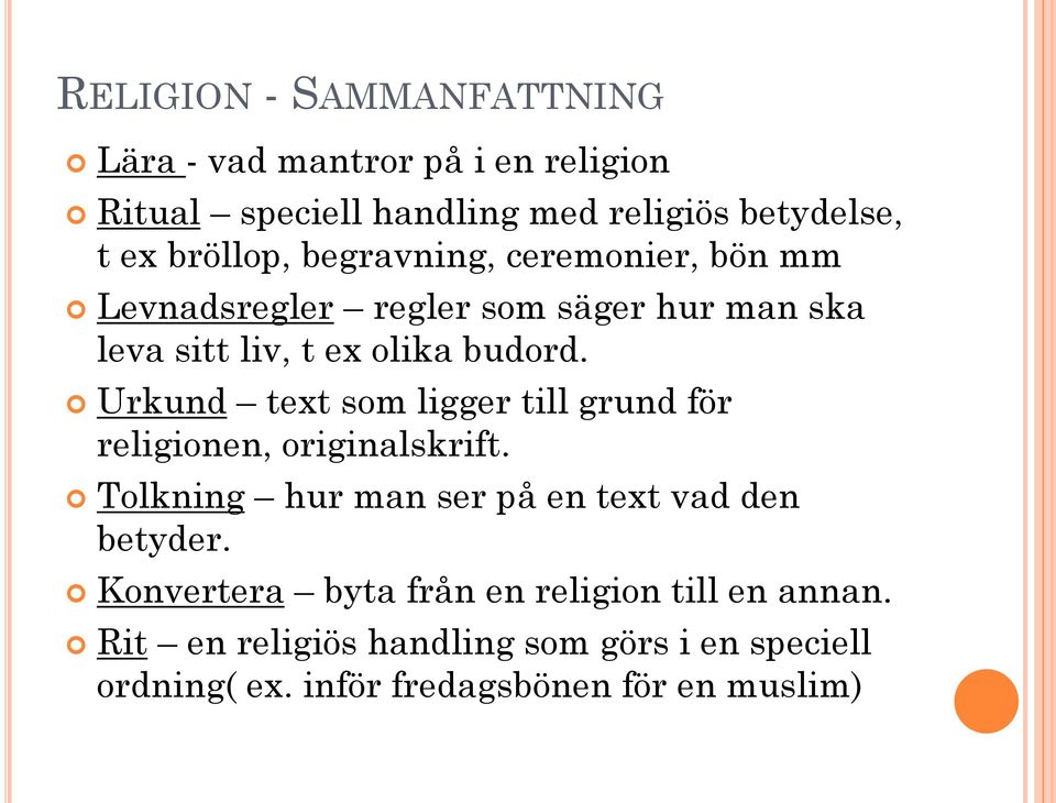 Urkund text som ligger till grund för religionen, originalskrift. Tolkning hur man ser på en text vad den betyder.