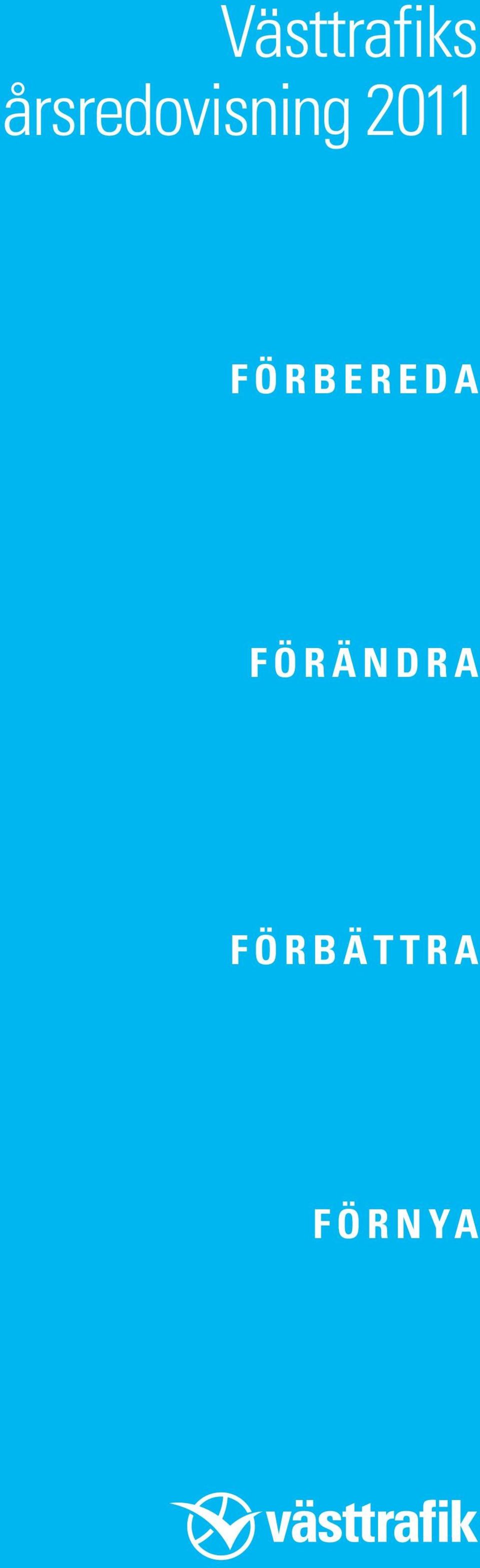 R B E R E D A F Ö R Ä N