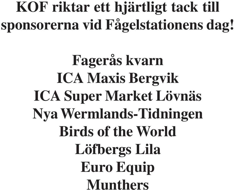 Fagerås kvarn ICA Maxis Bergvik ICA Super Market