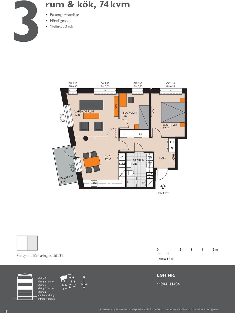 7m² VARDASRUM 7m² VARDASRUM 7m² 7m² A BAD E/IT B,7 m S m² m² A 7m² A 7m² m² m² För symbolförklaring, se sida 6 5 6