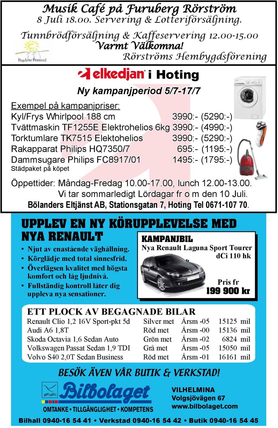 TK7515 Elektohelios 3990:- (5290:-) Rakapparat Philips HQ7350/7 695:- (1195:-) Dammsugare Philips FC8917/01 1495:- (1795:-) Städpaket på köpet Öppettider: Måndag-Fredag 10.00-