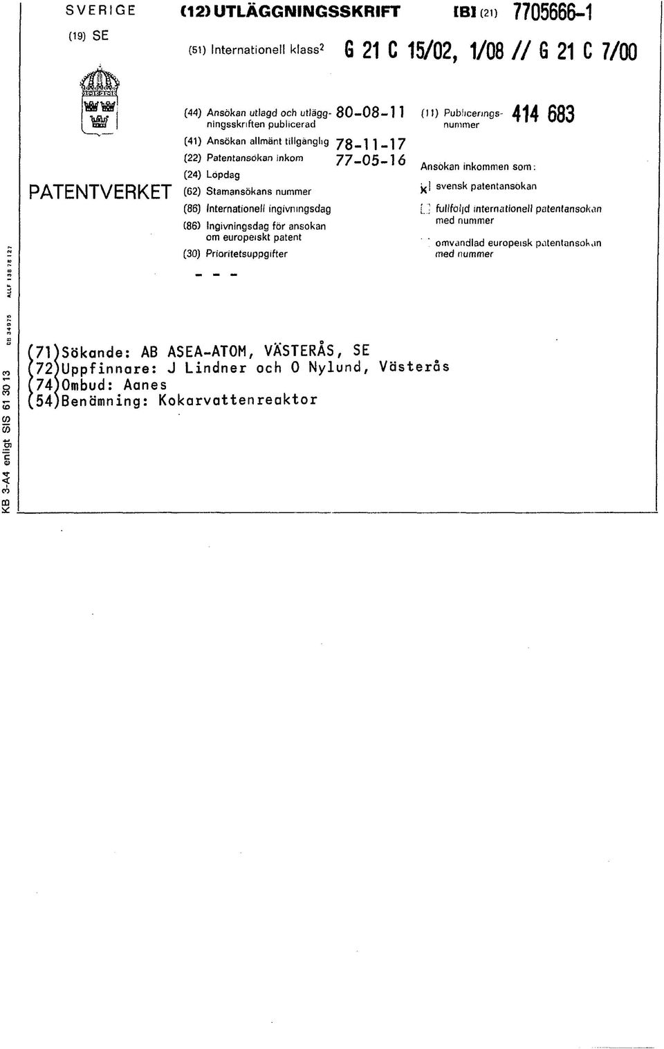 ansökan om europeiskt patent (30) Prioritetsuppgifter (II) Publicerings- 4 1 4 6 8 3 nummer Ansökan inkommen som: svensk patentansökan [J fullföljd internationell patenlansokan med