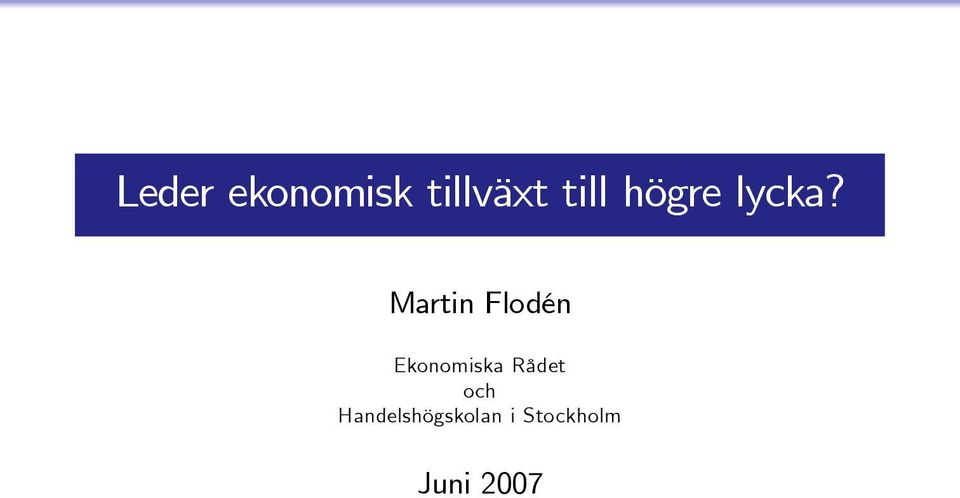 Martin Flodén Ekonomiska