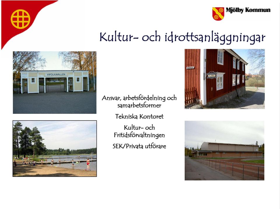 samarbetsformer Tekniska Kontoret Kultur-
