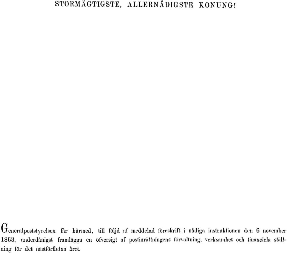 nådiga instruktionen den 6 november 1863, underdånigst framlägga en