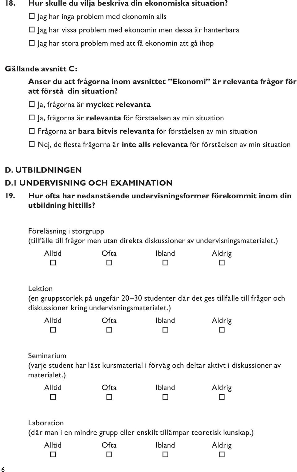 avsnittet Ekonomi är relevanta frågor för att förstå din situation?