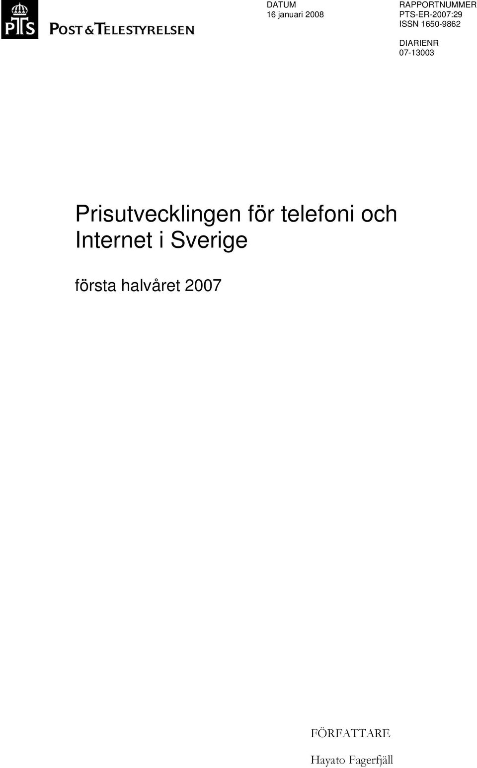 Prisutvecklingen för telefoni och Internet