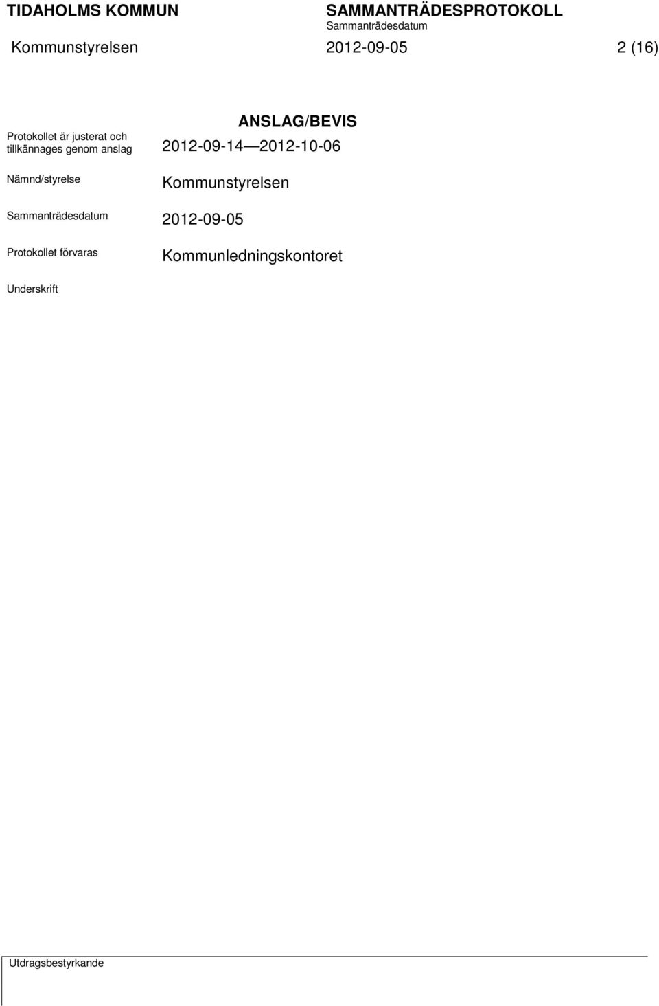 2012-10-06 Nämnd/styrelse Kommunstyrelsen 2012-09-05