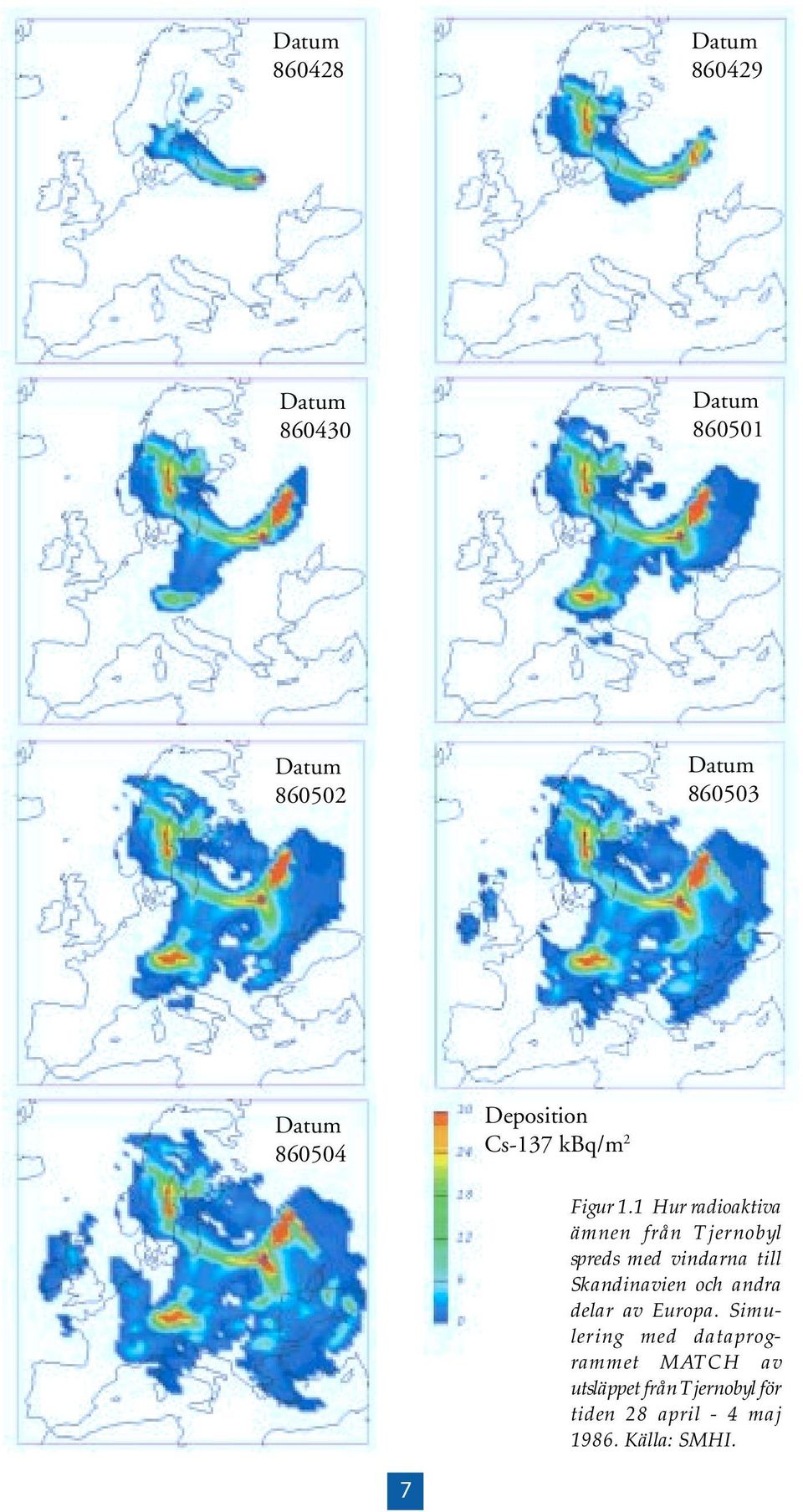 1 Hur radioaktiva ämnen från Tjernobyl spreds med vindarna till Skandinavien och