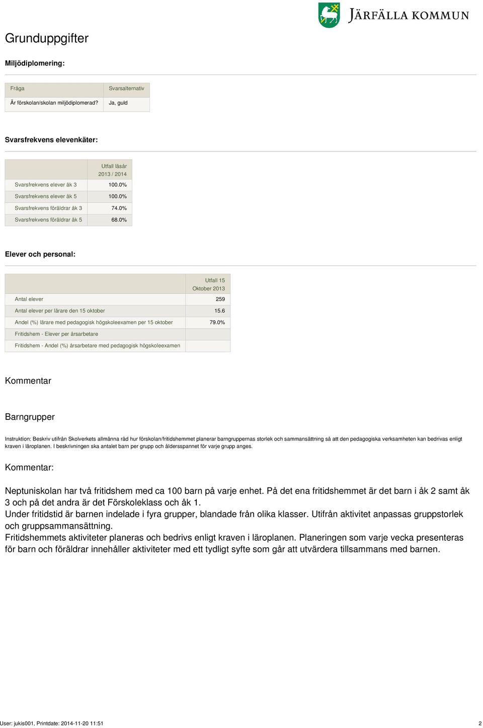 6 Andel (%) lärare med pedagogisk högskoleexamen per 15 oktober 79.