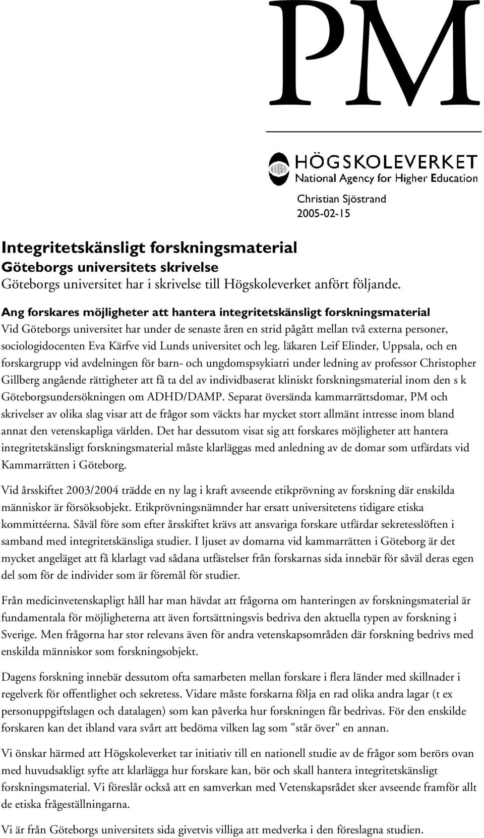Kärfve vid Lunds universitet och leg.