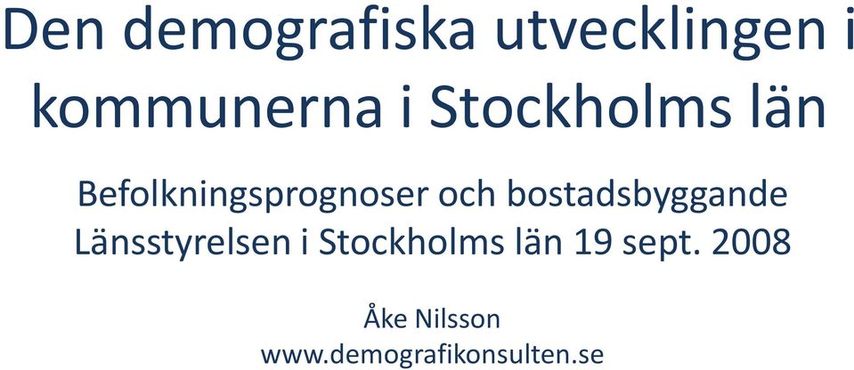 bostadsbyggande Länsstyrelsen i Stockholms