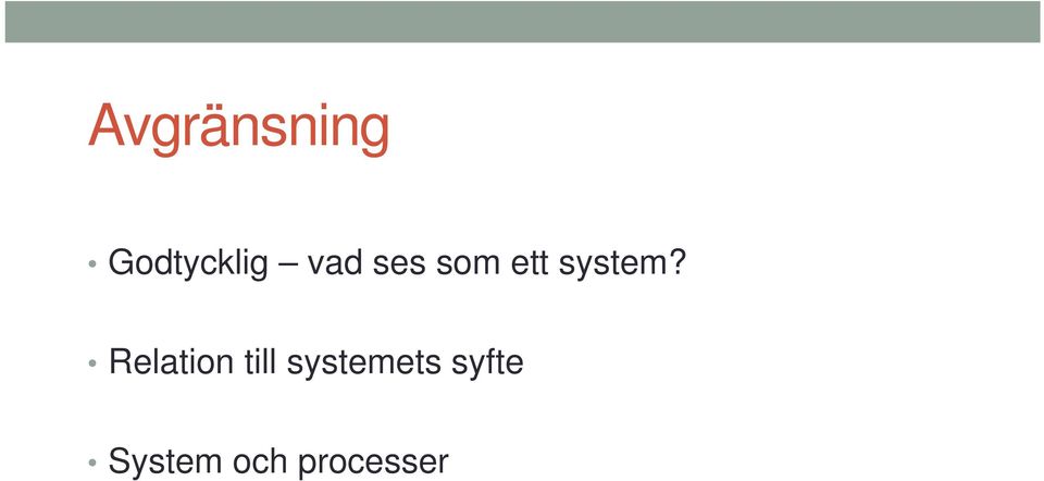 Relation till systemets