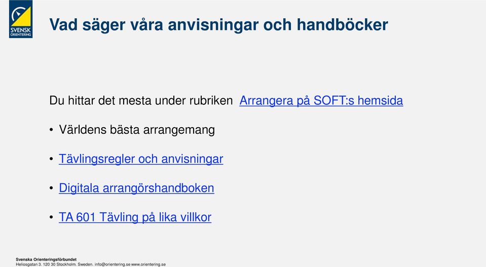 Världens bästa arrangemang Tävlingsregler och